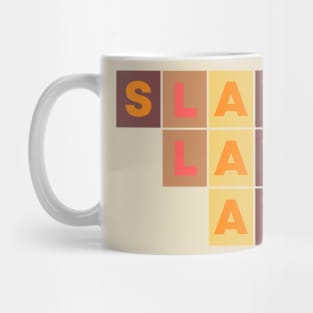 Slay Relax Mug